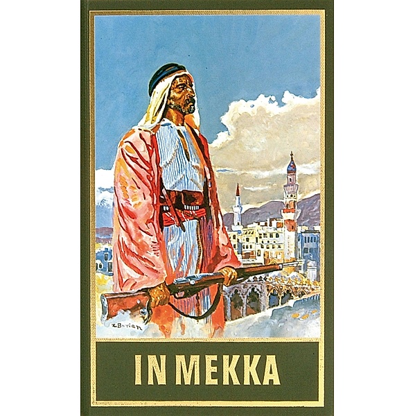 In Mekka / Karl Mays Gesammelte Werke Bd.50, Franz Kandolf