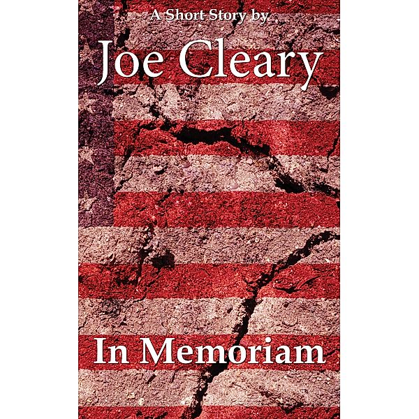 In Memoriam, Joe Cleary