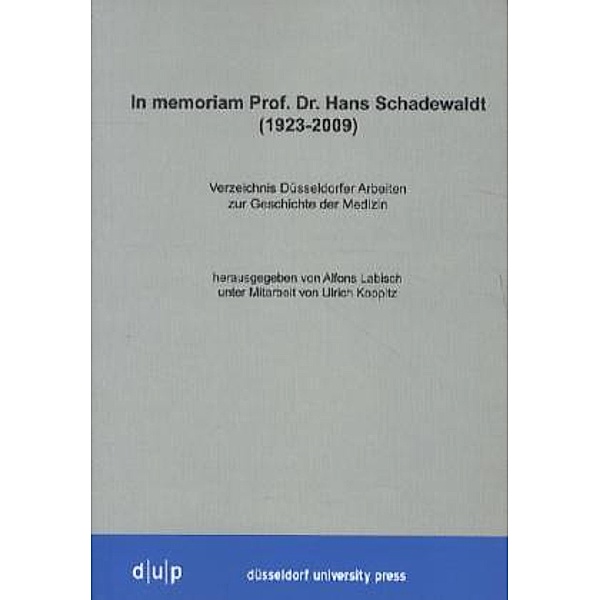 In memoriam Prof. Dr. Hans Schadewaldt (1923-2009)