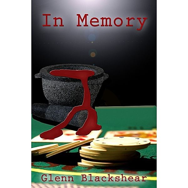 In Memory: a Short Story, Glenn Blackshear