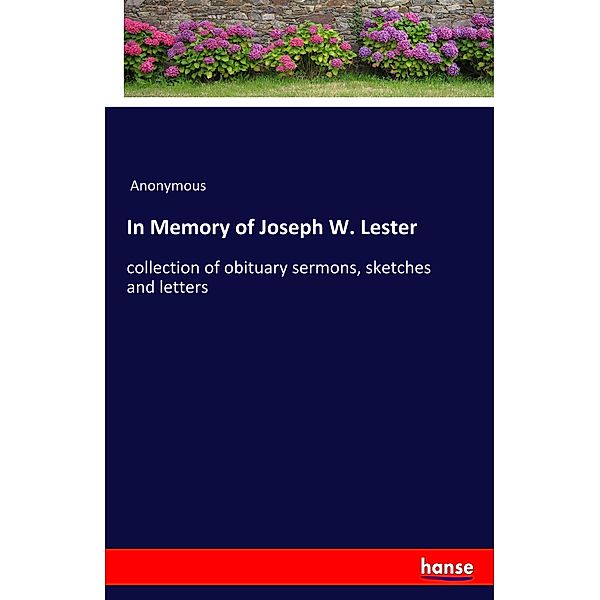 In Memory of Joseph W. Lester, Anonym