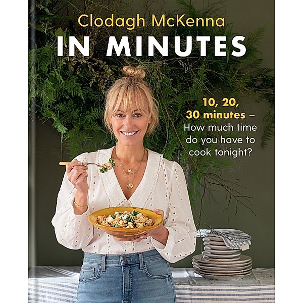 In Minutes, Clodagh Mckenna, Clodagh McKenna Ltd