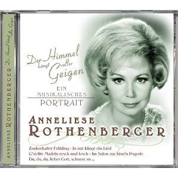 In Mir Klingt Ein Lied, Anneliese Rothenberger