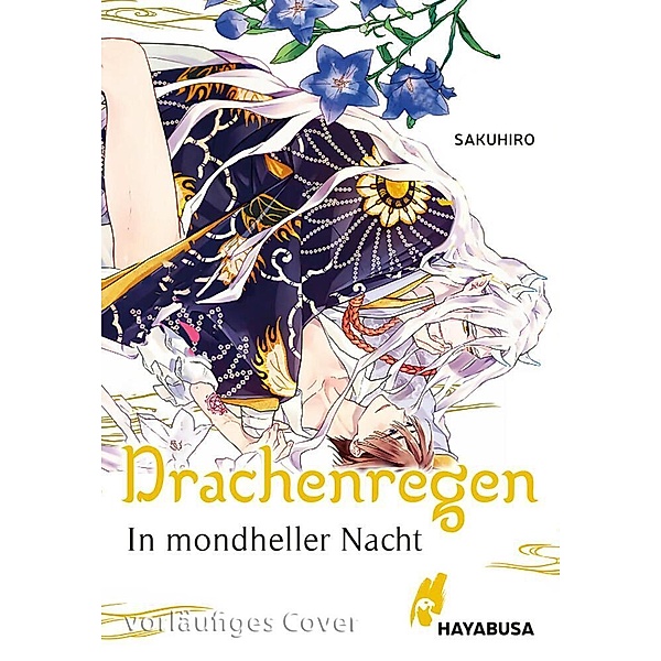 In mondheller Nacht / Drachenregen Bd.3, Sakuhiro