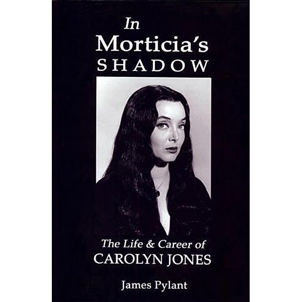 In Morticia's Shadow, James Pylant