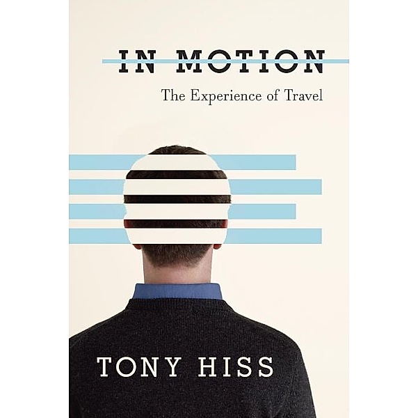 In Motion, Tony Hiss