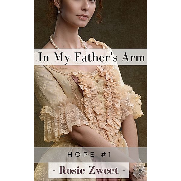 In My Father's Arm, Rosie Zweet