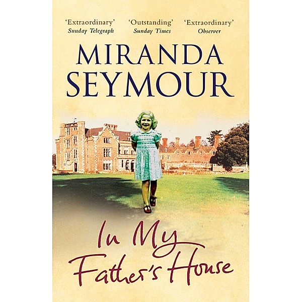 In My Father's House, Miranda Seymour