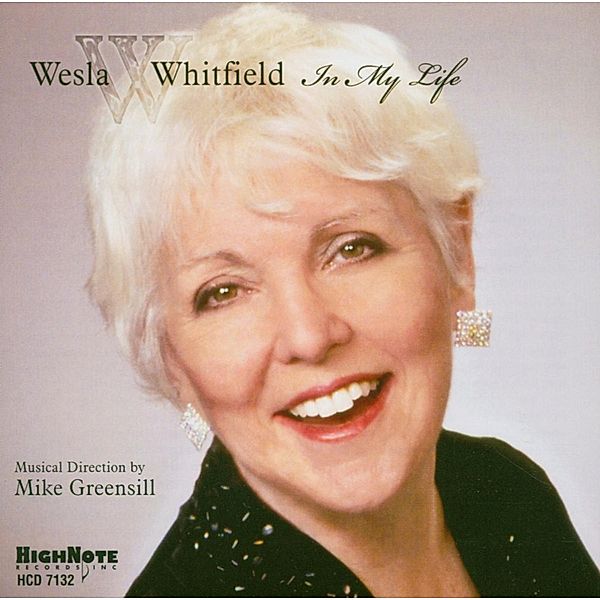 In My Life, Wesla Whitfield