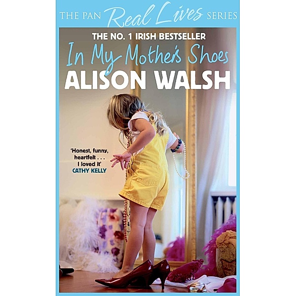 In My Mother's Shoes, Alison Walsh