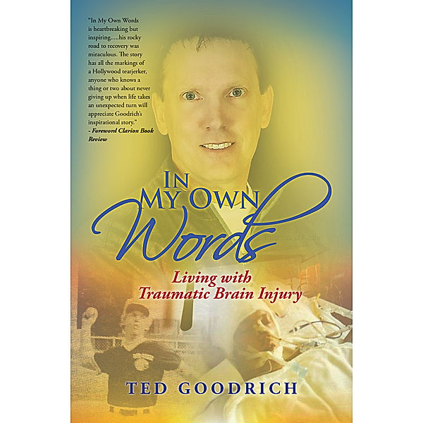 In My Own Words, Ted Goodrich