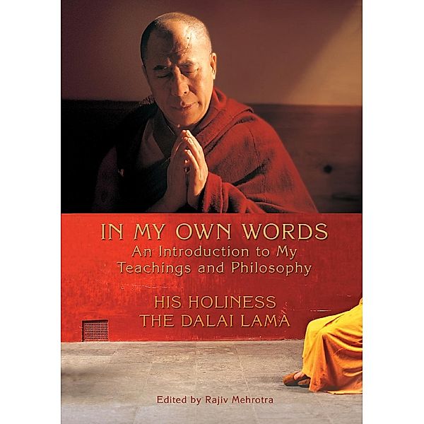 In My Own Words, His Holiness The Dalai Lama