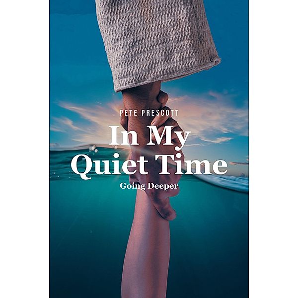 In My Quiet Time, Pete Prescott