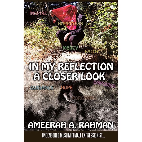 In My Reflection, Ameerah A. Rahman