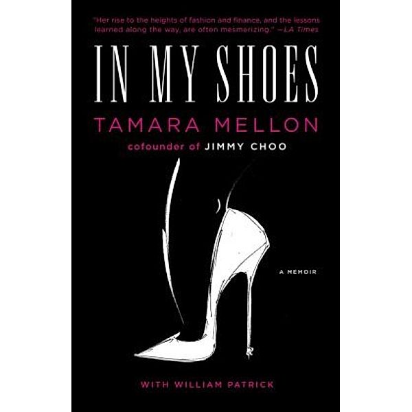 In My Shoes, Tamara Y. Mellon