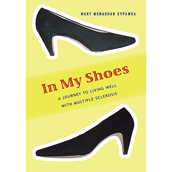 In My Shoes, Mary Monaghan Sypawka