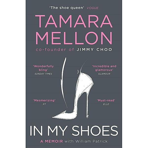 In My Shoes, Tamara Mellon