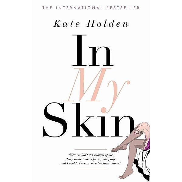 In My Skin, Kate Holden