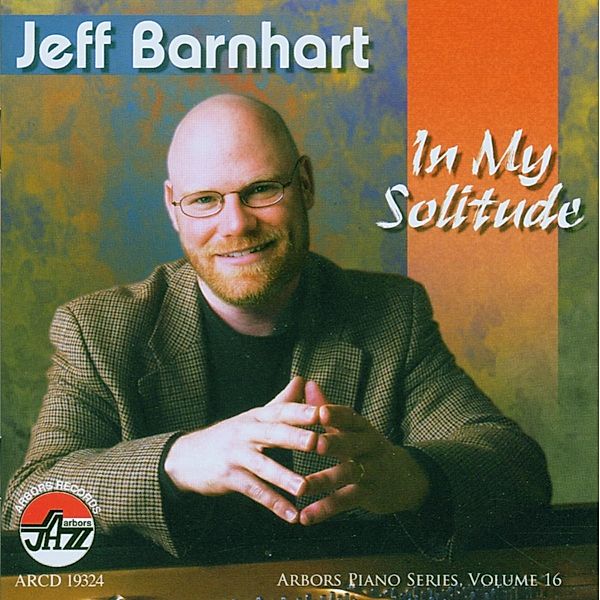 In My Solitude, Jeff Barnhart