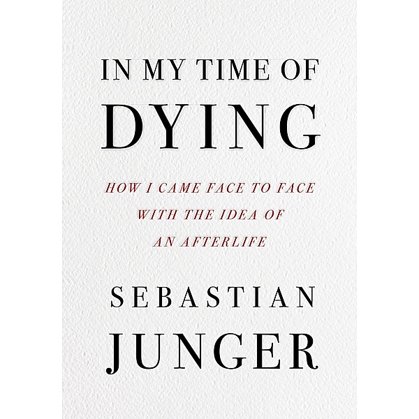 In My Time of Dying, Sebastian Junger