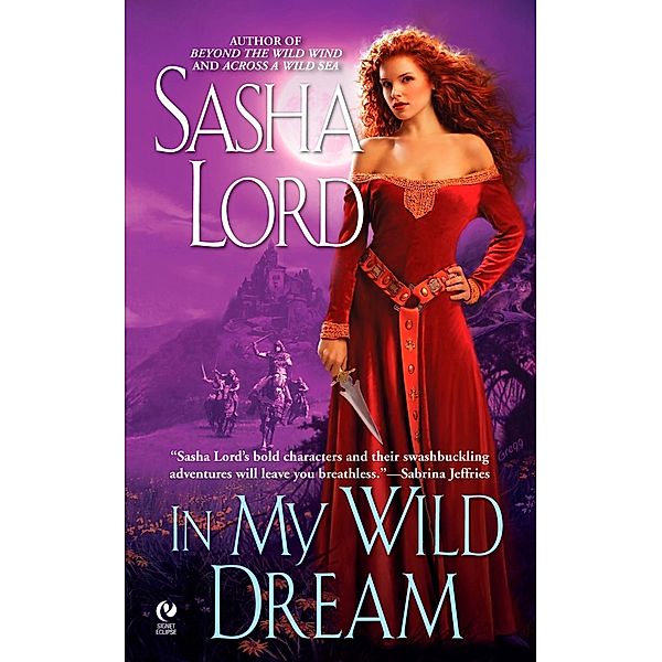 In My Wild Dream / A Wild Mystery Bd.5, Sasha Lord