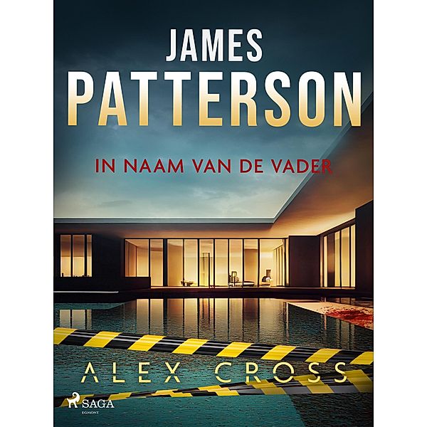 In naam van de vader / Alex Cross Bd.11, James Patterson