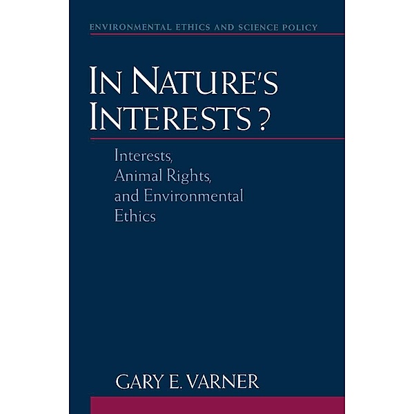 In Nature's Interests?, Gary E. Varner