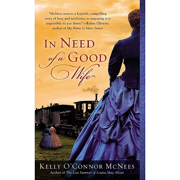 In Need of a Good Wife, Kelly O'Connor McNees