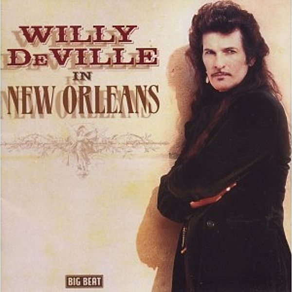 In New Orleans, Willy DeVille
