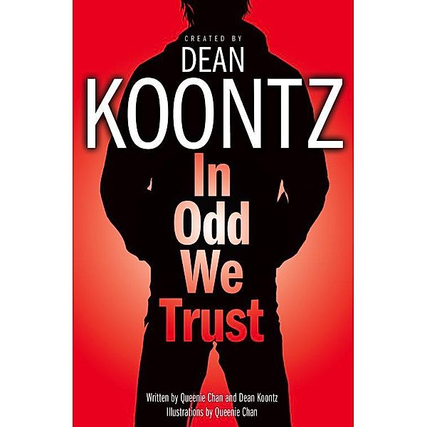 In Odd We Trust (Odd Thomas Graphic Novel), Dean Koontz