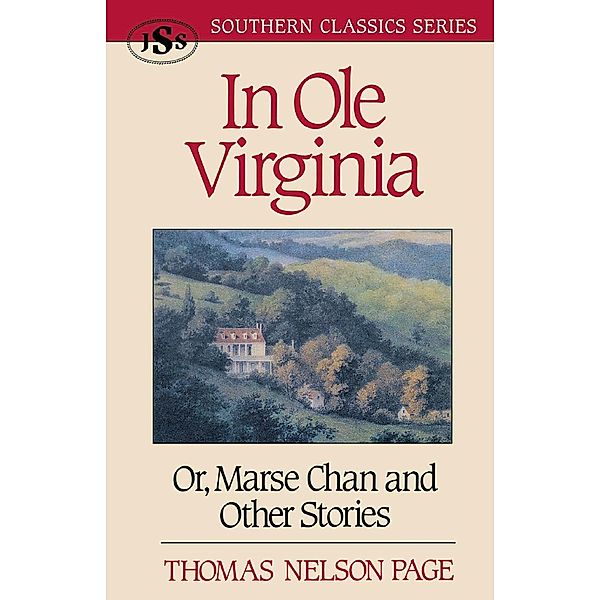 In Ole Virginia / Southern Classics Series, Thomas Nelson Page