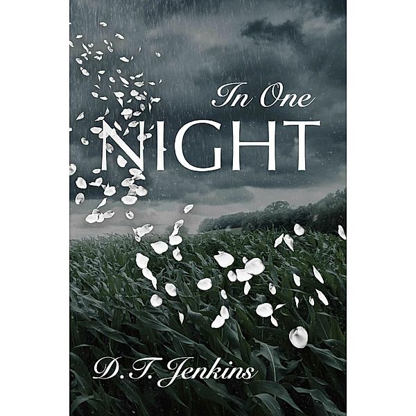 In One Night, D. T. Jenkins