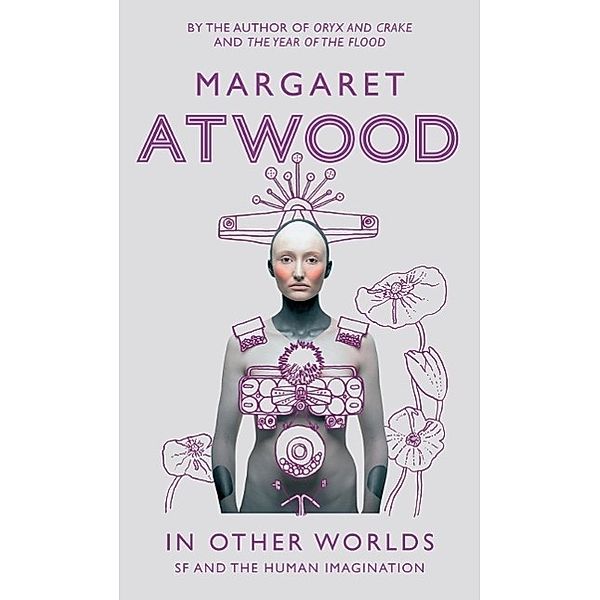 In Other Worlds, Margaret Atwood