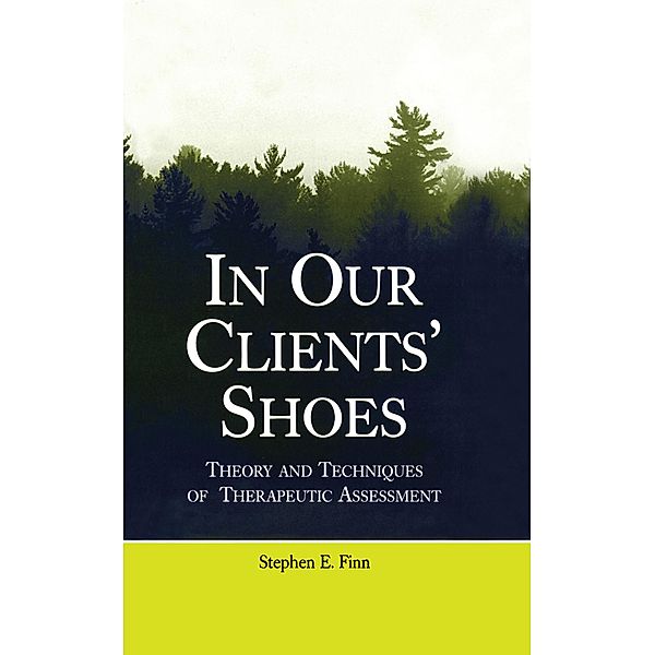 In Our Clients' Shoes, Stephen E. Finn