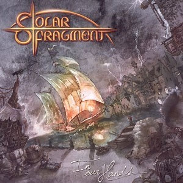 In Our Hands, Solar Fragment