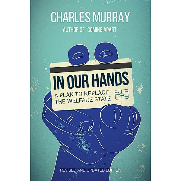 In Our Hands, Charles Murray