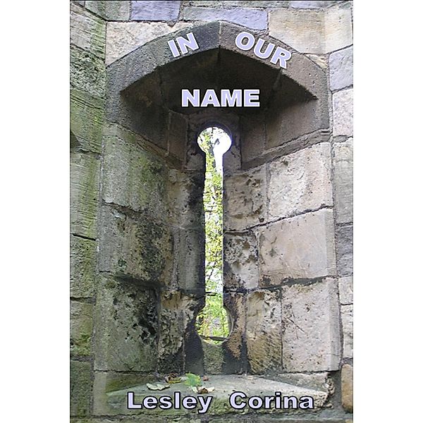 In Our Name / Lesley Corina, Lesley Corina