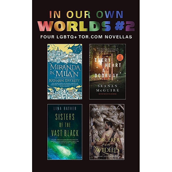 In Our Own Worlds #2, Katharine Duckett, Seanan McGuire, Lina Rather, Kai Ashante Wilson