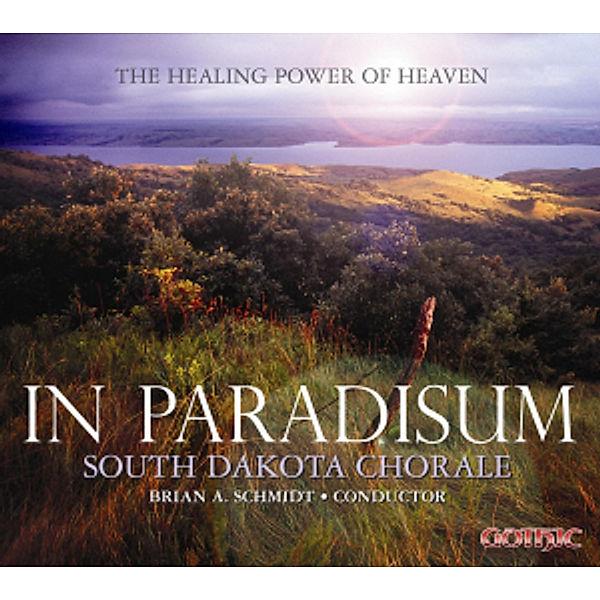 In Paradisum, South Dakota Chorale