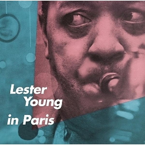 In Paris, Lester Young