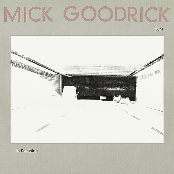 In Pas(s)ing, Mick Goodrick
