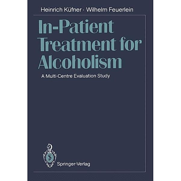 In-Patient Treatment for Alcoholism, Heinrich Küfner, Wilhelm Feuerlein