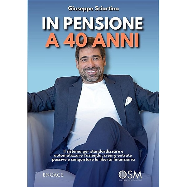 In pensione a 40 anni, Giuseppe Sciortino