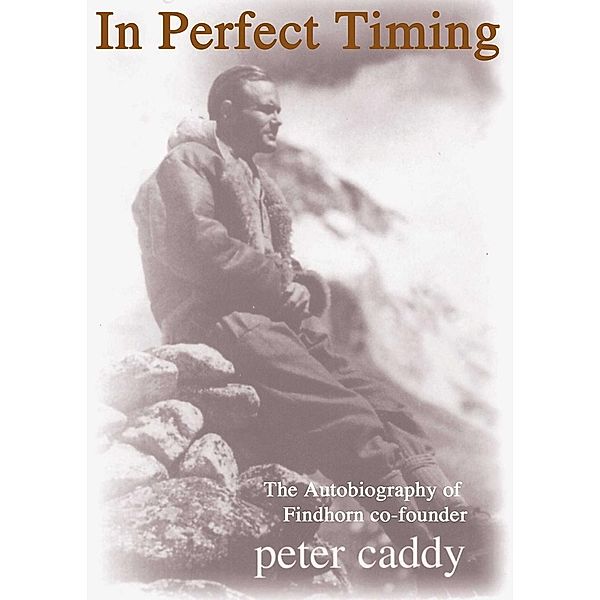 In Perfect Timing, Peter Caddy