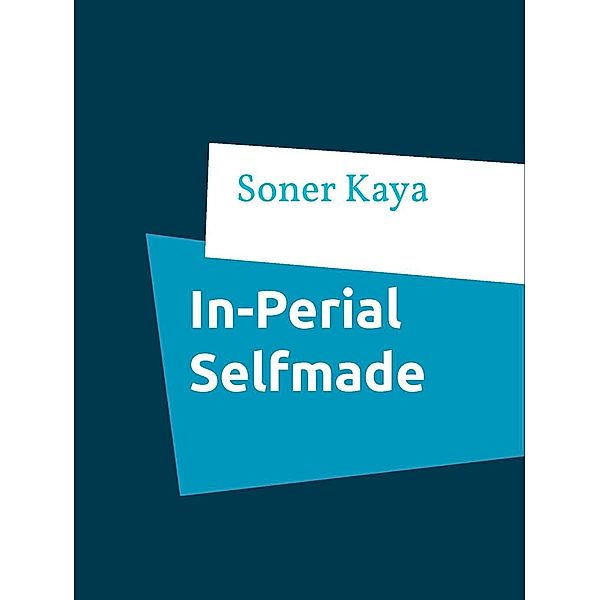 In-Perial Selfmade, Soner Kaya