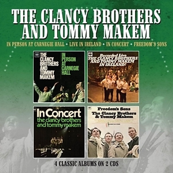 In Person At Carnegie Hall/...(4 Albums On 2cds), The Clancy Brothers, Tommy Makem