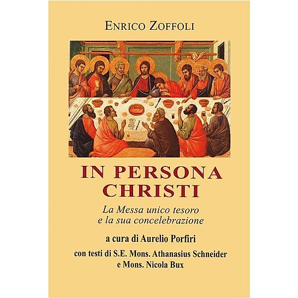 In persona Christi, Enrico Zoffoli