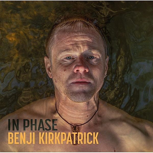 In Phase, Benji Kirkpatrick