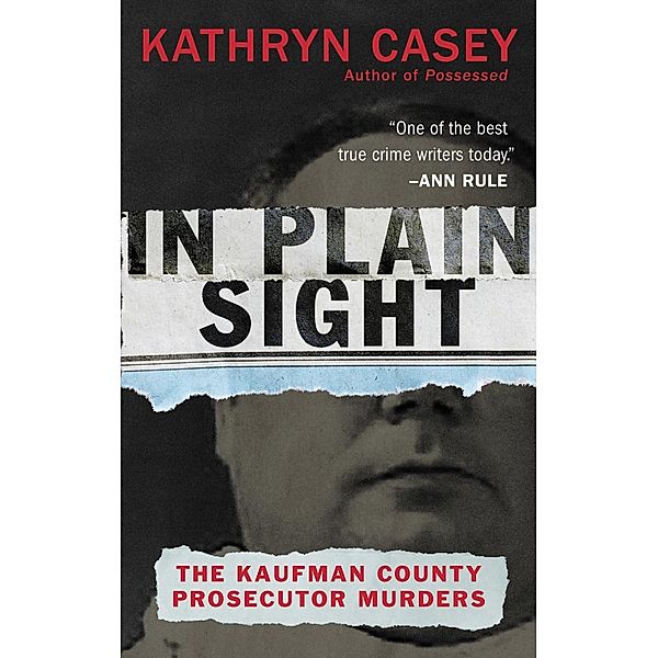 In Plain Sight, Kathryn Casey