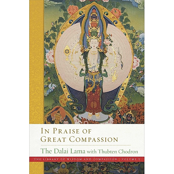 In Praise of Great Compassion, Dalai Lama, Thubten Chodron